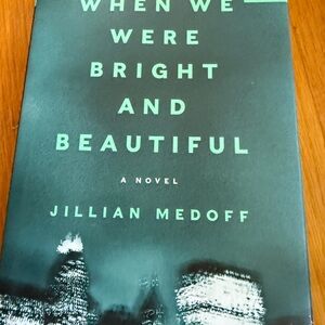 When We Were Bright and Beautiful Book